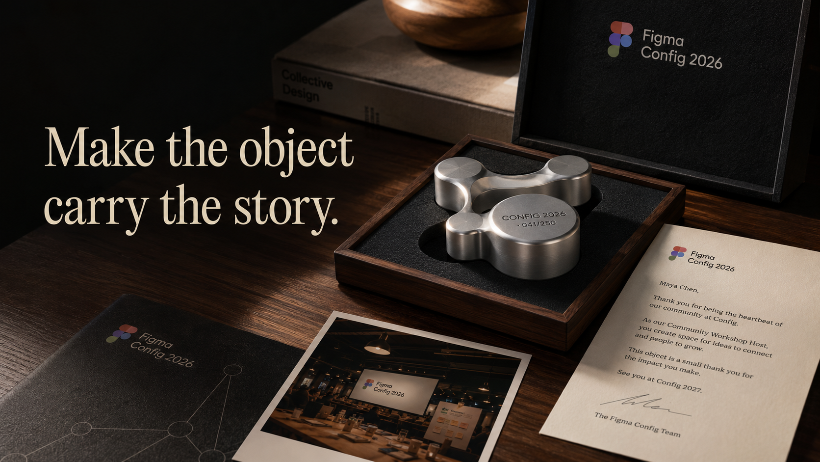 A numbered Config 2026 event keepsake, personal letter, presentation case, and workshop photograph beside the title Make the object carry the story.